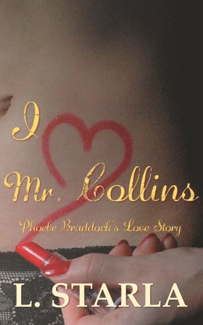 L. Starla - I Heart Mr. Collins, E-bok. Tillgänglighet: Lägg i varukorg
