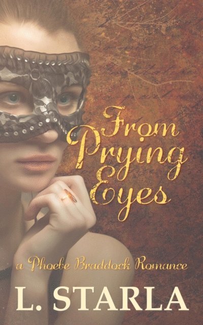 L. Starla - From Prying Eyes, E-bok. Tillgänglighet: Lägg i varukorg