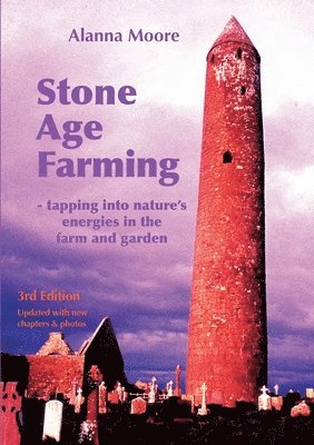Alanna Moore - Stone Age Farming 3rd edition, Häftad. Tillgänglighet: Lägg i varukorg