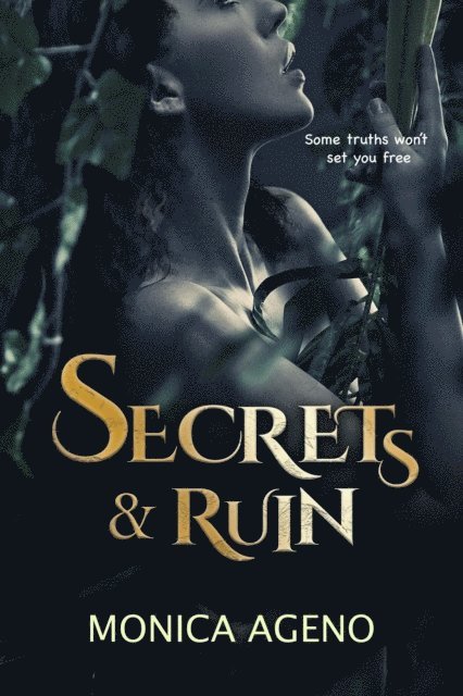 Monica Ageno - Secrets & Ruin, E-bok
