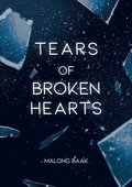 T E a RS of Broken Hearts