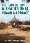 parameter s of Traditional Nur Marriage