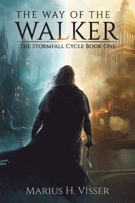 Marius H Visser - Way of the Walker, Häftad. Tillgänglighet: Lägg i varukorg