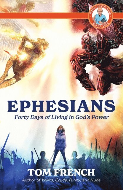 Tom French - Ephesians: Forty Days of Living in God's Power, E-bok. Tillgänglighet: Lägg i varukorg