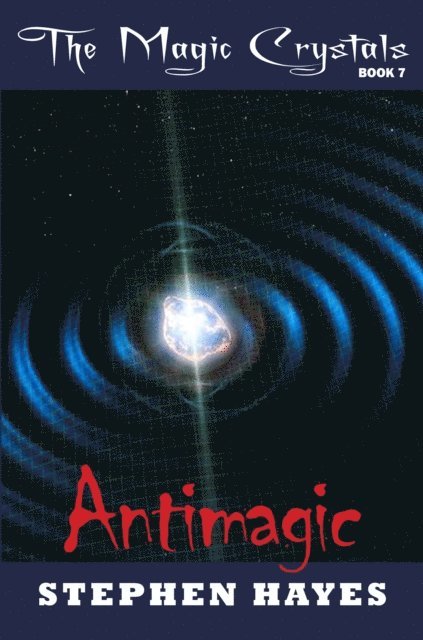 Stephen Hayes - Antimagic, E-bok