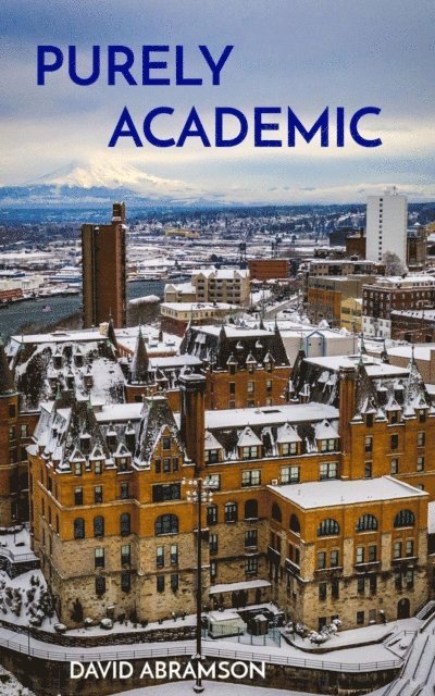 David Abramson - PURELY                   ACADEMIC, E-bok