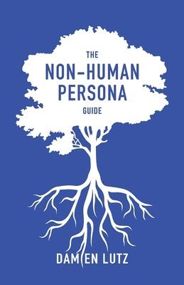 Damien Lutz - Non-Human Persona Guide, Häftad