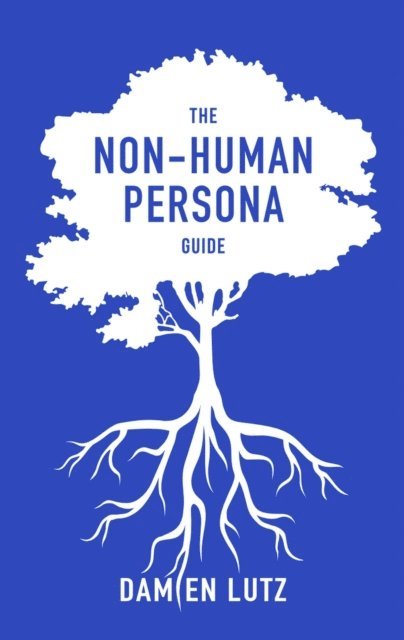 Damien Lutz - Non-Human Persona Guide, E-bok