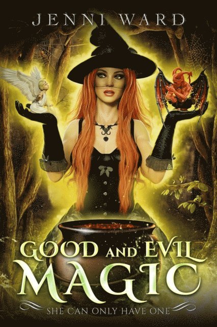 Jenni Ward - Good and Evil Magic, E-bok