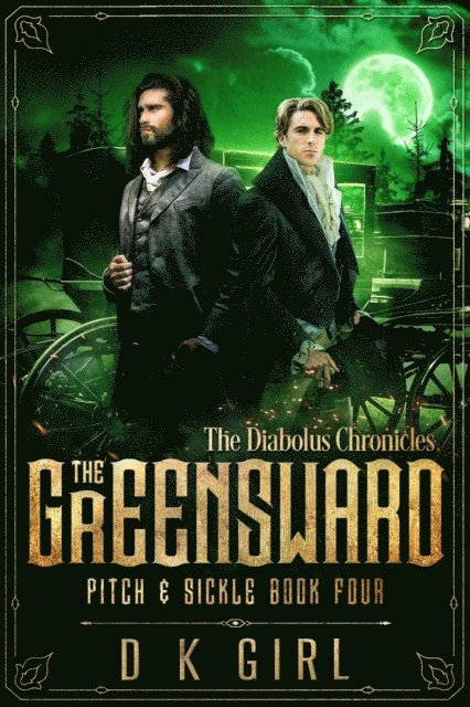 D K Girl - Greensward - Pitch & Sickle Book Four, E-bok