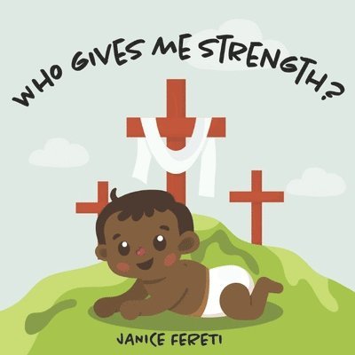 Janice Fereti - Who Gives Me Strength?, Häftad