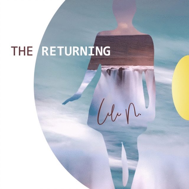 Lili N - Returning, E-bok. Tillgänglighet: Lägg i varukorg