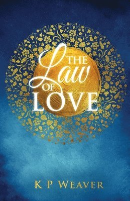 K P Weaver - Law of Love, Häftad