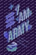 I Am ARMY
