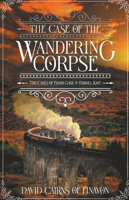 David Cairns of Finavon - Case of the Wandering Corpse, Häftad