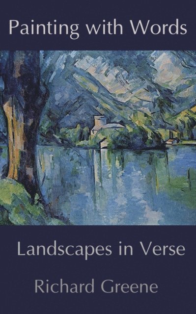 Richard Greene - Painting with Words, E-bok