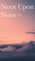Noor Upon Noor