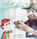 Oliver and the Eucalyptus Tree