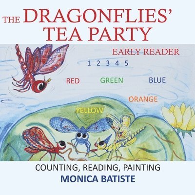 Monica Batiste - Dragonflies' Tea Party, Häftad. Tillgänglighet: Lägg i varukorg