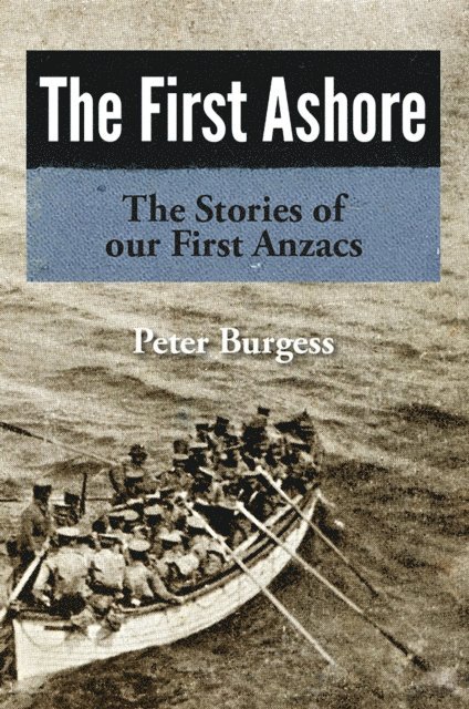 Peter Burgess - First Ashore, E-bok