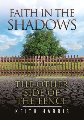 Faith in the Shadows