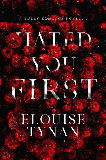 Elouise Tynan - Hated You First, E-bok. Tillgänglighet: Lägg i varukorg