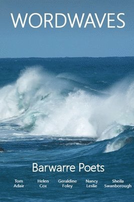 Barwarre Poets - Wordwaves, Häftad