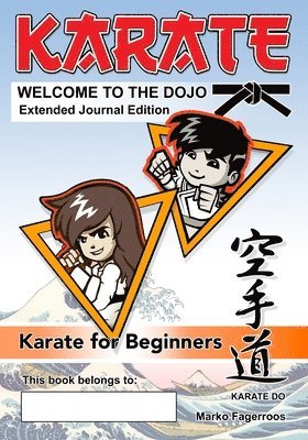 Marko Fagerroos - Welcome to the Dojo - Karate for Beginners, Häftad. Tillgänglighet: Lägg i varukorg