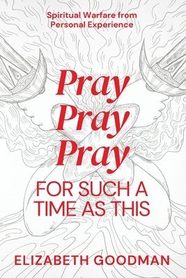 Elizabeth Goodman - Pray Pray Pray, Häftad