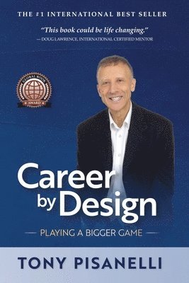 Tony Pisanelli - Career by Design, Häftad