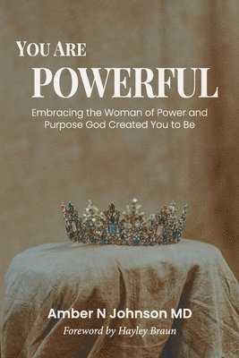 Amber N Johnson - You Are Powerful, Häftad