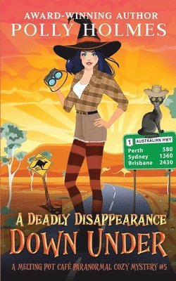 Polly Holmes - Deadly Disappearance Down Under, Häftad. Tillgänglighet: Lägg i varukorg