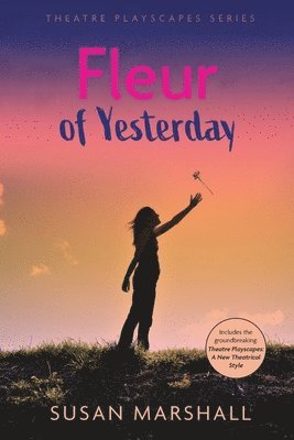 Susan L Marshall - Fleur of Yesterday, Häftad. Tillgänglighet: Lägg i varukorg
