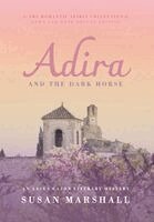 Susan L. Marshall - Adira and the Dark Horse, Inbunden. Tillgänglighet: Lägg i varukorg