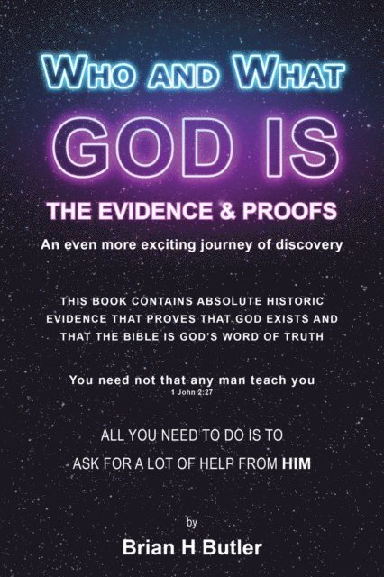 Brian H Butler - WHO AND WHAT GOD IS, E-bok