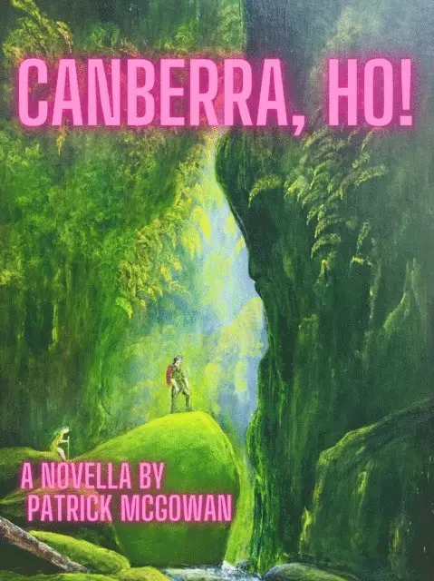 Patrick McGowan - Canberra, Ho!, E-bok. Tillgänglighet: Lägg i varukorg