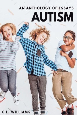C L Williams - Autism, Häftad