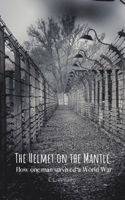 C L Williams - Helmet on the Mantle, Häftad
