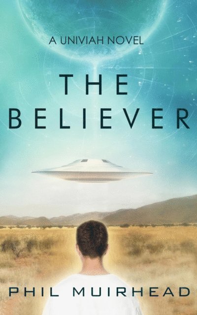 Phil Muirhead - Believer, E-bok