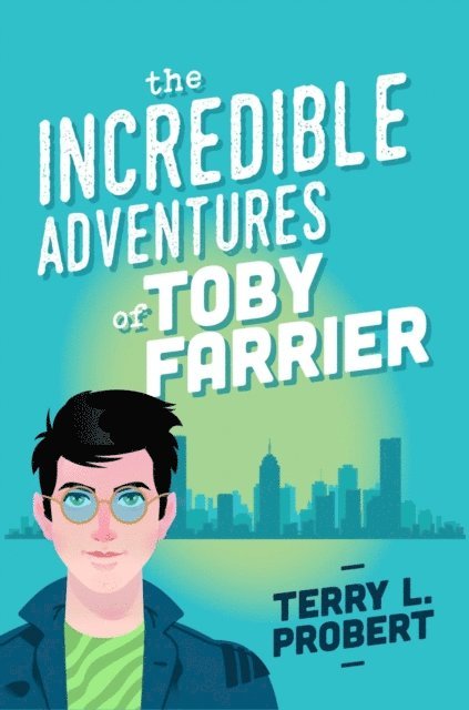 Terry L Probert - Incredible Adventures of TOBY FARRIER, E-bok. Tillgänglighet: Lägg i varukorg