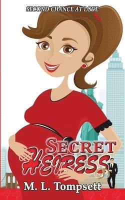 M L Tompsett - Secret Heiress, Häftad. Tillgänglighet: Lägg i varukorg