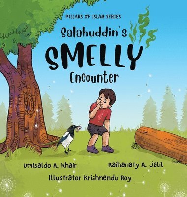 Umisaldo A Khair, Raihanaty A Jalil - Salahuddin's Smelly Encounter, Inbunden