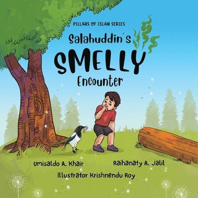 Umisaldo A Khair, Raihanaty A Jalil - Salahuddin's Smelly Encounter, Häftad