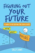 Figuring Out Your Future