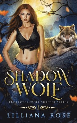 Lilliana Rose - Shadow Wolf, Häftad