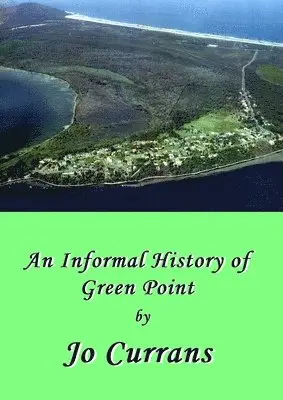 Jo Currans - History of Green Point, Häftad. Tillgänglighet: Lägg i varukorg