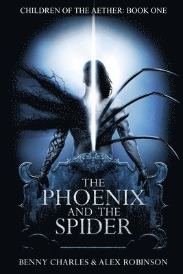 Benny Charles, Alex Robinson - Phoenix and the Spider, Häftad