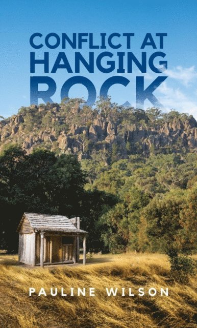 Pauline Wilson - Conflict at Hanging Rock, E-bok