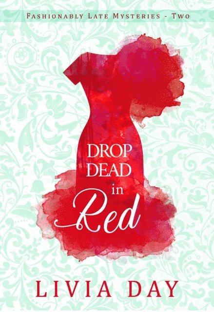 Livia Day - Drop Dead in Red, E-bok