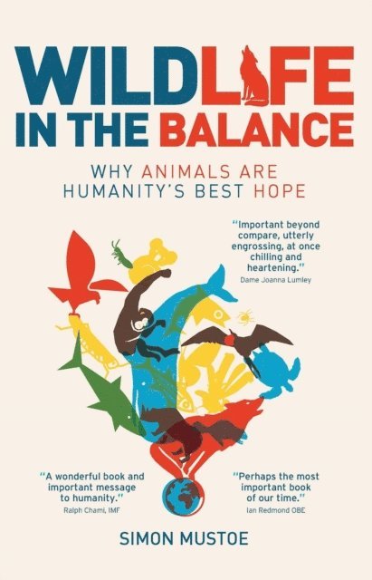 Simon Mustoe - Wildlife in the Balance, E-bok